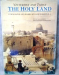 Livro - Yesterday and today - The Holy land - Lithographs and diaries by David Roberts R.A. capa dura com rico trabalho de ilustrações, aprox. 36 x 26 cm 