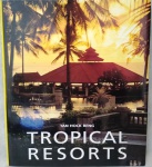 Livro Tropical Resorts - Tan Hock beng, capa dura com rico trabalho de ilustrações, aprox. 32 x 28 cm 