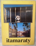 Livro Palácio Itamaraty Brasília - Rio de Janeiro, capa dura e rico trabalho de ilustrações, aprox. 28,5 x 22 cm