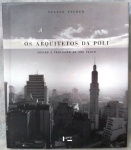 Livro Os arquitetos da Poli - Ensino e profissão em São Paulo, capa dura e rico trabalho de ilustração, aprox. 28 x 24 cm 
