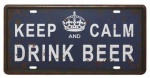 Placa Decorativa KEEP CALM AND DRINK BEER com efeito envelhecido confeccionada em metal. Medidas: 31x16 cm.