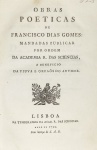 Francisco Dias Gomes - Obras Poeticas de Francisco Dias Gomes - Lisboa 1799 - 1a ed. Encadernado - Ótimo exemplar