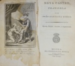 João Baptista Gomes - Nova Castro, Tragedia - Lisboa 1817 - Brochura - Ilustrado com 1 forntispício - Bom exemplar, necessita encadernar.