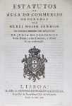 Estatutos da Aula do Commercio - Lisboa 1795 - 12 páginas - Não encadernado - Ótimo exemplar.