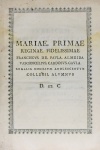 Francisco de Paula Almeida - Mariae Primae Reginae Fidelissimae - Lisboa 1785 - Livreto/Soneto não encadernado - Bom exemplar, mancha de umidade.