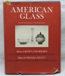 LIVRO -American Glass - Volumes 1 e 2. ( 1 - Blown and Molded - Volume 2 - Pressed and cut), com 215 páginas. Ilustrado.  Capa e sobrecapa.