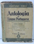LIVROS - Antologia da Língua Portuguesa (Estevão Cruz / 3 ED (1935)