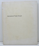 LIVRO - INTERNATIONAL POSTER ANNUAL (1971, 72 e 73) . Livro com 138 páginas, ilustrado e capa dura. Manchas.