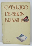 LIVRO - Catálogo de SELOS BRASIL (1988). Livro com 489 páginas, ilustrado.