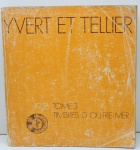 LIVRO -  CATALOGUE  Y VERT ET TELLIER (1978) - TOME TIMBRES D'OUTRE MER - TOME 3. Ilustrado.