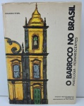 LIVRO - O Barroco no Brasil Psicologia - Remanescentes Eduardo Etzel Editora: Melhoramentos Ano: 1974 Editora: Melhoramentos com 312 páginas.