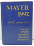LIVRO - MAYER - Antigo catalogo de artes para consulta com desenhos, aquarelas, esculturas , pinturas e outros. com cotação e fotos ilustrativas do ano de 1990, 1992.