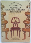 LIVROS - The Victorian Cabinet - Maker' s Assistant - Black And Son - Nova York 1970.