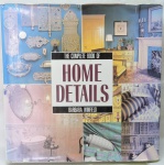 LIVROS - The Complete Book Of Home Details. Bárbara Winfield - Capa e sobrecapa - Nova York 1993. Com 256 páginas. Ilustrado.