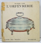 LIVRO - L' ORFÈVRERIE (1964) - Richard Came - Livro com123 páginas, lombada no estado e capa dura.