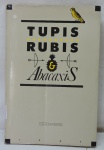 LIVROS - Tupis Rubis - Abacaxis - Luis Olavo Fontes. (1987) Com 129 páginas .