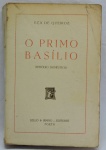 LIVROS - O primo Basílio - Eça de Queiroz - Episódio Doméstico -  1911- Porto.