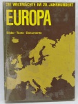 LIVRO -EUROPA - DIE WELTMACHTE IM 20 - Jahrhundert blinder - Texte Dokumente - Livro com 336 páginas e ilustrado. Marcas do tempo.