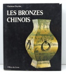 LIVROS - Les bronzes chinois - Office du livre. Capa e sobrecapa. Com 252 páginas. Christian Deydier 1980. Ilustrado.