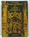 LIVROS - Baroque and recoco in latin american - Vol. I. Com 296 páginas.