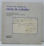 LIVROS - Maro de Andrade: Cartas de trabalho correspondência com Rodrigo Mello Franco de Andrade (1936 - 1945). Com 191 páginas. Livro com manchas.
