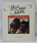 LIVROS -  Pelas Barbas do Profeta -  A volta ao mundo em 700 dias. Luiz Olavo Fontes (1984). Ilustrado. Com 111 páginas.