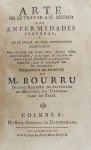 Edme-Claude Bourru - Arte De Se Tratar a Si Mesmo Nas Enfermidades Venereas - Coimbra 1777 - Rara 1a. Ed. - Conservação: Ótimo - Encadernado -