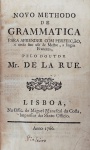 De La Rue - Novo Methodo de Grammatica - Lisboa 1766 - 1a. Ed. - Conservação: Ótimo - Encadernado