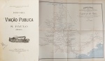 Adolpho Augusto Pinto - Historia da Viação Publica de São Paulo - São Paulo 1903 - 1a. Ed. - Ilustrado com 55 estampas e 2 mapas desdobráveis - Encadernado - Ótimo exemplar, tapa frontal parcialmente solta.
