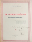 Felix Pacheco - Un Français-Brésilien - Rio de Janeiro 1924 - Rara 1a. Ed. - Com dedicatória do autor - Ilustrado - Encadernado - Muito bom exemplar