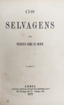 Francisco Gomes de Amorim - Os Selvagens - Lisboa 1875 - Rara 1a. Ed. - Brochura - Muito bom exemplar - 