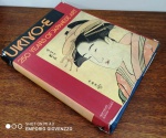 Livro Raro  : UKIYO-E 250 Years of Japanese Art - 390 págs - Em ingles - No estado