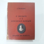 O Brasil e a Cerâmica Antiga. Autor: Eldino da Fonseca Brancante. Editora Cia. Lithographica Ypiranga, 1981. Livro raro, com tiragem de 2000 exemplares, possui 740 páginas, 1316 fotos sendo 160 policromadas. Autografado pelo autor.  Livro em bom estado, com leves restauros, parte interna um pouco ondulada.