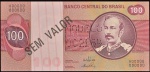 Cédula Brasileira, Carimbo " SEM VALOR com * ", Valor 100 Cruzeiros, Data 1970, Série A00000*,  Flor de Estampa