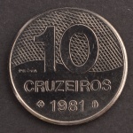 Moeda do Brasil, " PROVA ", Valor 10 Cruzeiros, Data 1981, Aço Inox, Espelhada - Flor de Cunho.