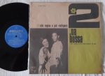 Elis Regina E Jair Rodrigues "2 Na Bossa" LP 1965 Br - Bossa Nova, Samba. SELO: Phiips 632 765. ESTADO GERAL: Muito bom. Muito bem conservado.