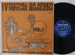 "IV FESTIVAL DA MPB - TV RECORD VOL 1 - LP 1968 - Mutantes Joyce Marília Medalha MPB4 e outros. SELO: Philips R765.065.  ESTADO GERAL: Muito bom.