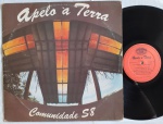 COMUNIDADE S8 "Apelo à Terra 1983 Br - INDEPENDENTE - Prog, Rock Sinfônico, Gospel.  SELO (independente) LP-S8-004.   ESTADO GERAL: Muito bom