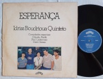 IDRESS BOUDRIOUA QUINTETO "Esperança"  LP 1985 Br.   Jazz. SELO Visom LPVO 003.   ESTADO GERAL: Muito bom.