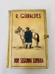 Livro Dom Segundo Sombra, Ricardo Güiraldes, 1943, 1ª edição. Capa em couro. Constando 291 páginas.
