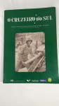 MILITARIA - Livro da Coleção completa (34 Edições) do Jornal Cruzeiro do Sul, referentes a atuação dos militares da FEB (Força Expedicionária Brasileira). H