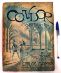 Raríssima primeira edição da Opera Condor, de Carlos Gomes, com autógrafo do autor, 1891, lombada no estado.