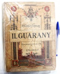 Raríssima primeira edição da opera Il Guarany, por Antônio Carlos Gomes, escrito em italiano, 1870, marcas do tempo.