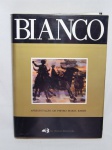 LIVRO (1) - "Bianco", Pietro Maria Bardi, 1982, 285 páginas fartamente ilustradas de catálogo raisonné do artista.
