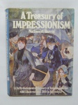 LIVRO (1) - "A Treasure of Impressionism", Nathaniel Harris, 1979, 320 páginas fartamente ilustradas com obras e historiografias do impressionismo.