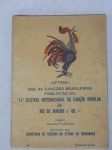 COLECIONISMO - Livreto do IIº Festival Internacional da Canção Popular do Rio de Janeiro, ocorrido em 1967, contendo as letras das 46 canções finalistas. Acompanha ingresso original do evento.