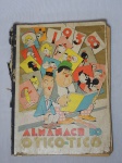 COLECIONISMO - Antigo "Almanach do Tico-Tico", catálogo lançado em 1938 com edições propagandas e quadrinhos da ilustre revista. Capa e contra-capa no estado.