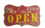 Placa decorativa em ferro com dizeres "Yes ! Come in you are Open". Medida 35x21cm.