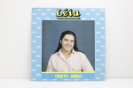 LP - CRISTO AMIGO - LÉIA - 1989  - ÓTIMO ESTADO.