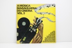LP - A MÚSICA MARAVILHOSA  DO CINEMA - VOLUME 3 - 1980 - BOM ESTADO.